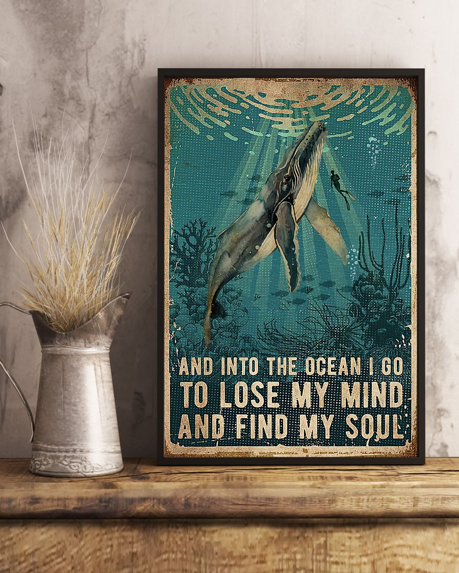 Scuba Diving Whale Poster Into The Ocean I Go To Lose My Mind And Find My Soul Room Home Decor Wall Art Gifts Idea – Mostsuit