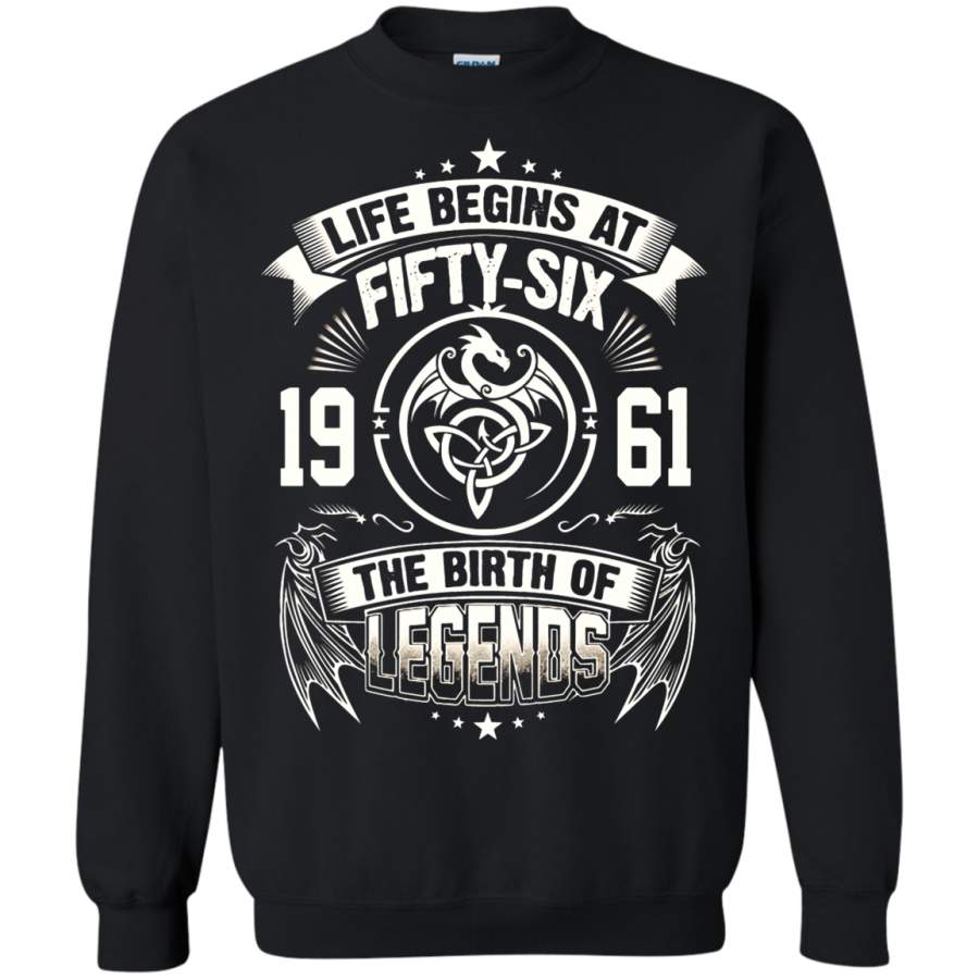 AGR Life Begins At Fifty-Six 1961 The Birth Of Legends Sweatshirt