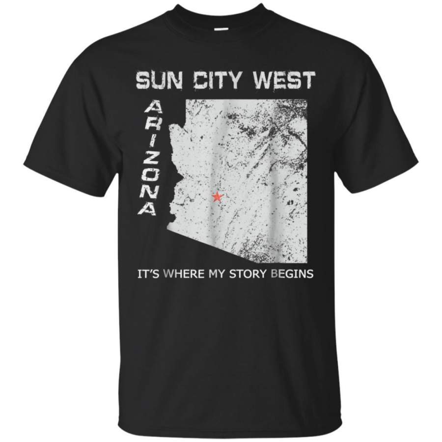 AGR Its Where My Story Begins Sun City West Arizona Tshirt Jaq T-shirt