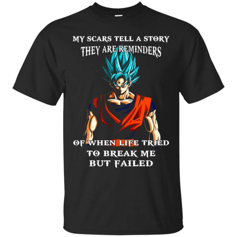 AGR Dragon Ball – My Scars Tell A Story They Are Reminders T-Shirt