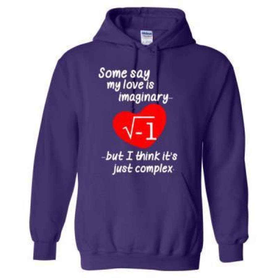 AGR Some Say My Love Is Imaginary Its Just Complex Math – Heavy Blend™ Hooded Sweatshirt