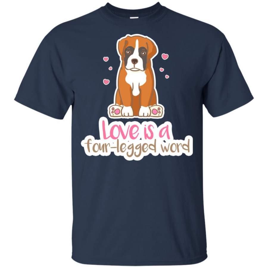 Boxer – Love Is A Four-legged Word T Shirts – Bingo Clothes
