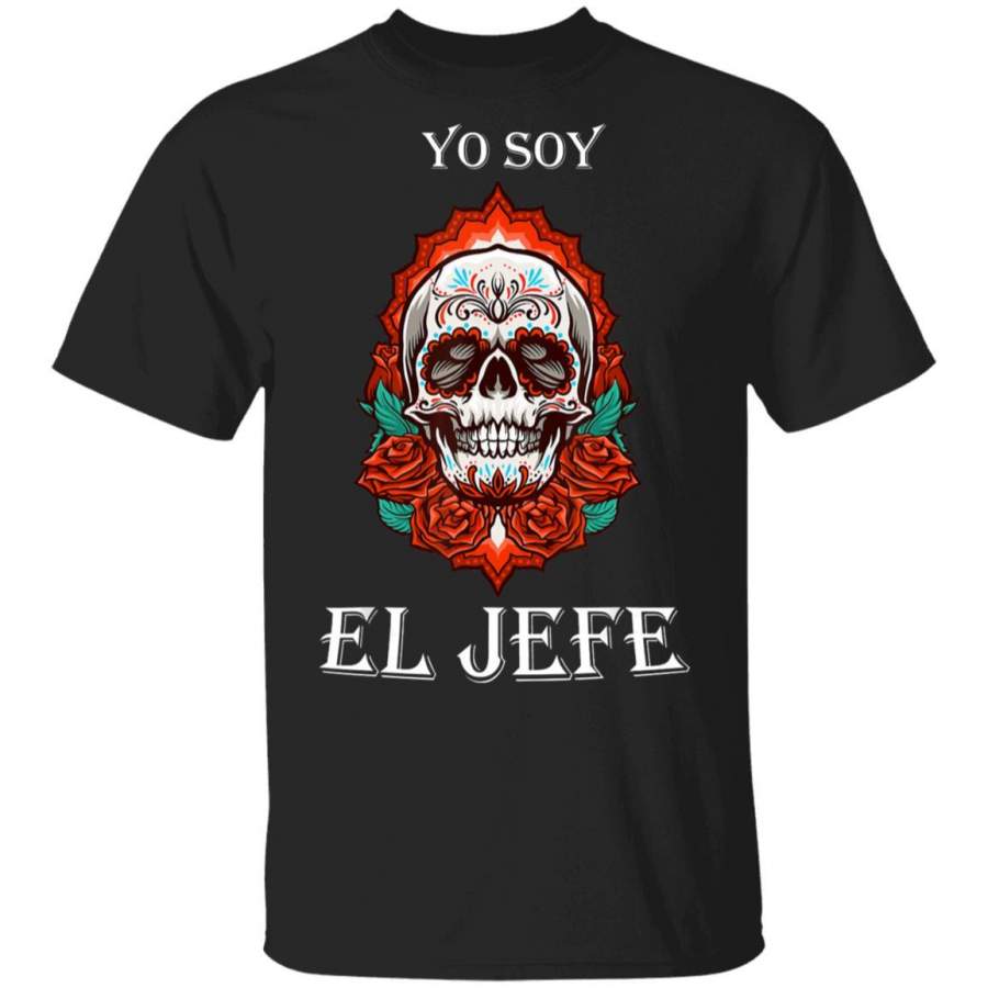 Yo Soy El Jefe Dia De Los Muertos Day Of The Dead Coffee Mug Unisex Men Women Tshirt