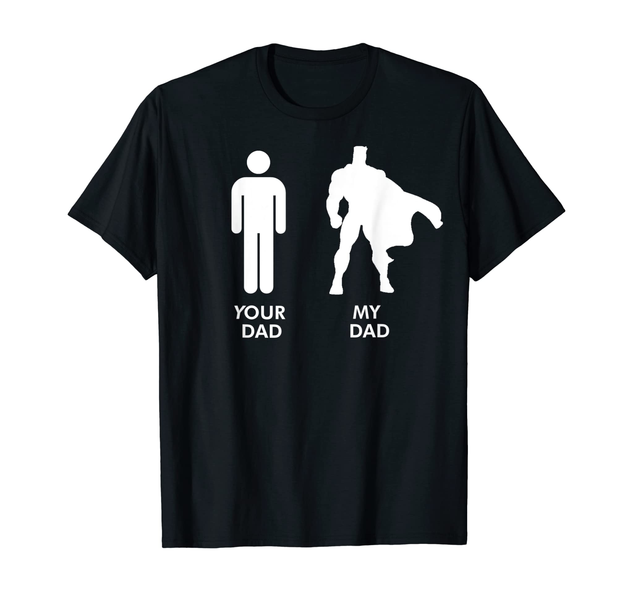 Your Dad Vs. My Dad Father Day Superhero Shirt