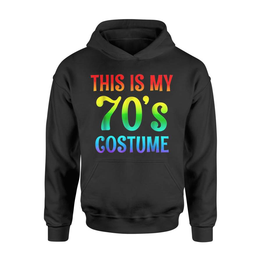 70s Costume Halloween Shirt for 1970s Party – Standard Hoodie