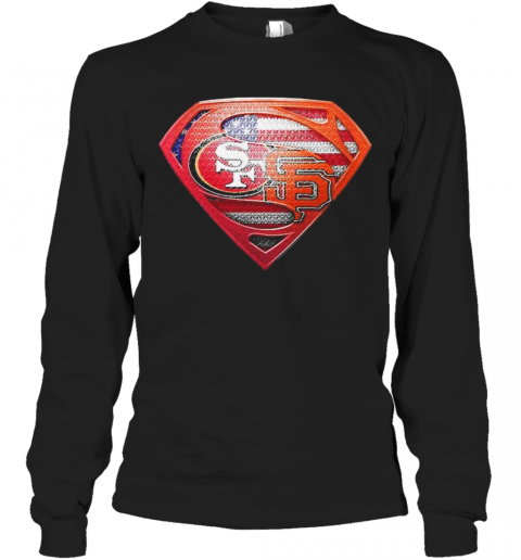 Superman San Francisco 49Ers And San Francisco Giants Long Sleeve T-Shirt