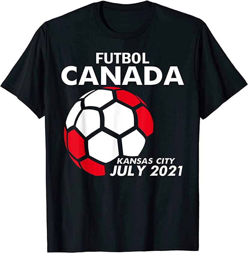 Futbol Canada Soccer Tournament July 2021 Kansas City USA T-Shirt