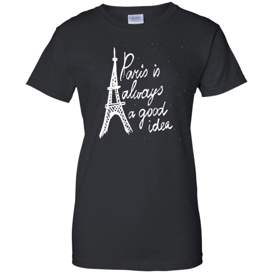 Paris Is Always A Good Idea, Vacation French Vintage Ladies’  T-Shirt