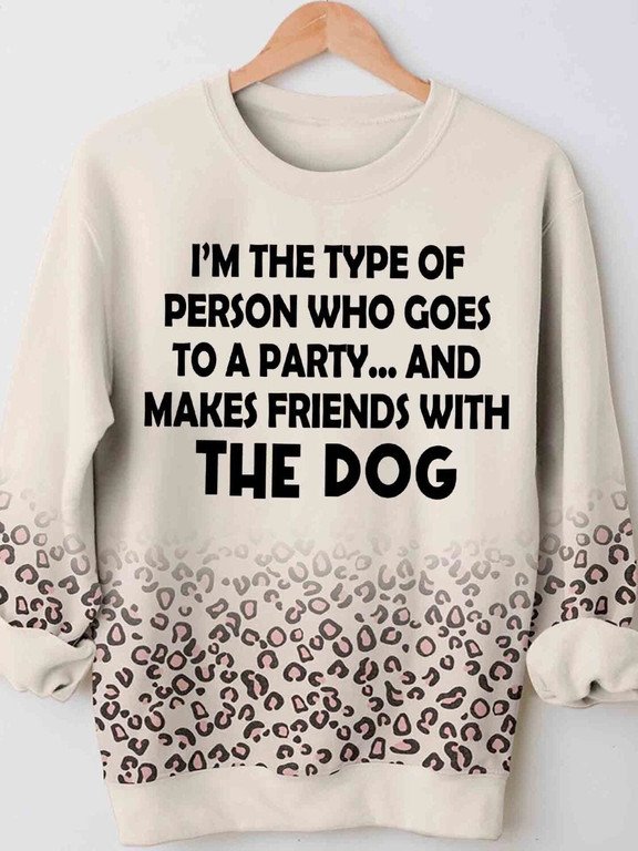 The Type Of Person Who Goes To A Party Friends With The Dog Funny 3D Hoodie Tshirt Leopard Print