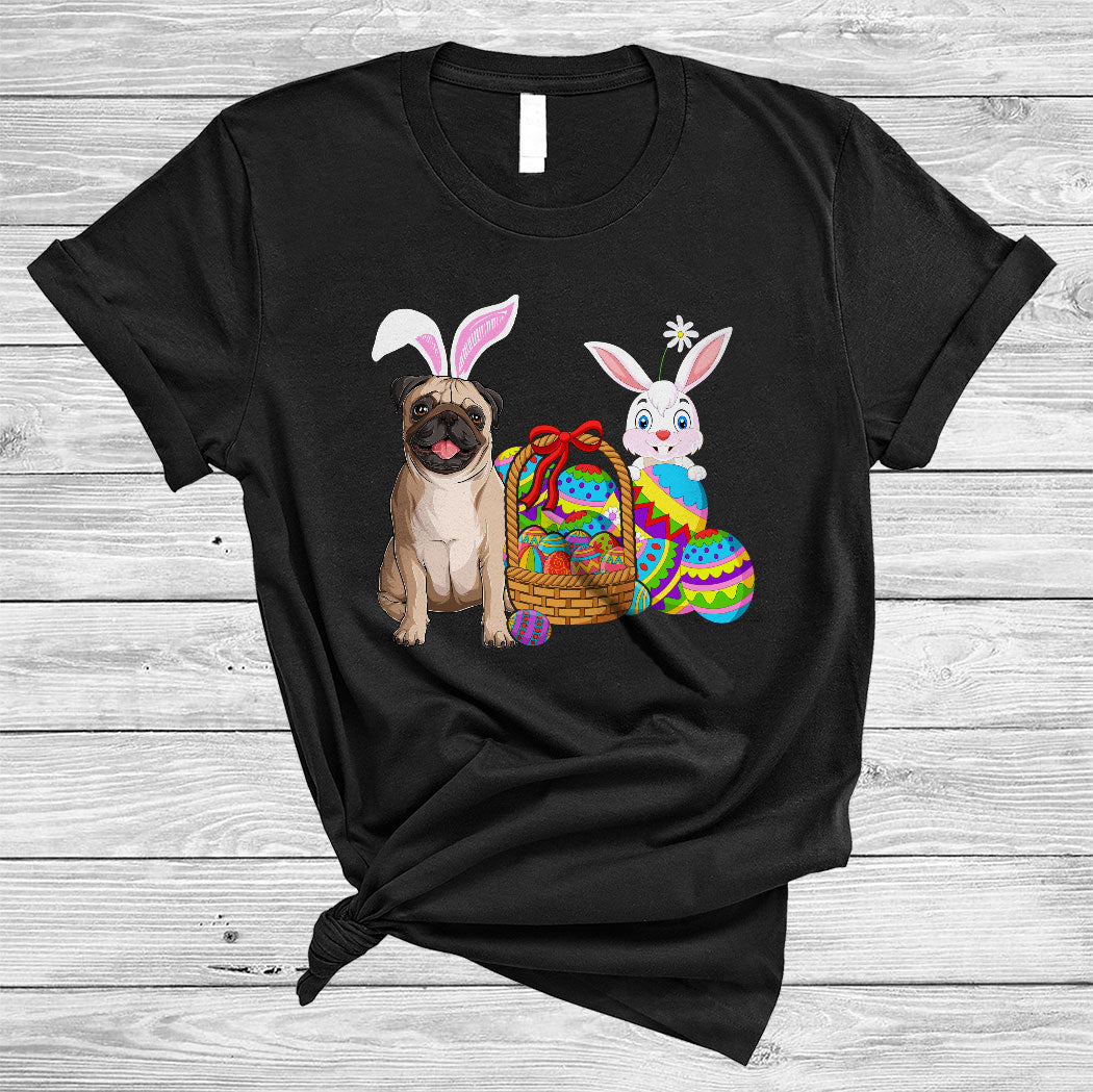 Bunny Pug Dog With Easter Egg Basket Cute Happy Easter Day Bunny Dog Lover Gifts T-Shirt