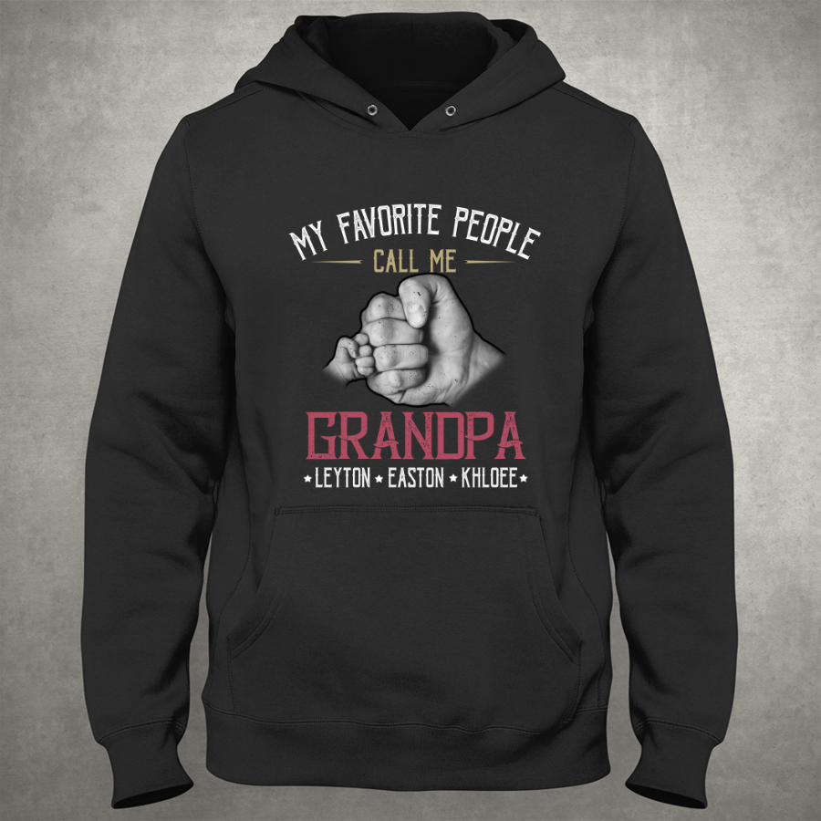 My Favorite People Call Me Grandpa Hoodie