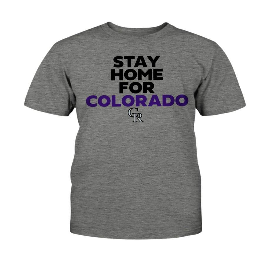 Stay Home For Colorado Shirt, Colorado Rockies