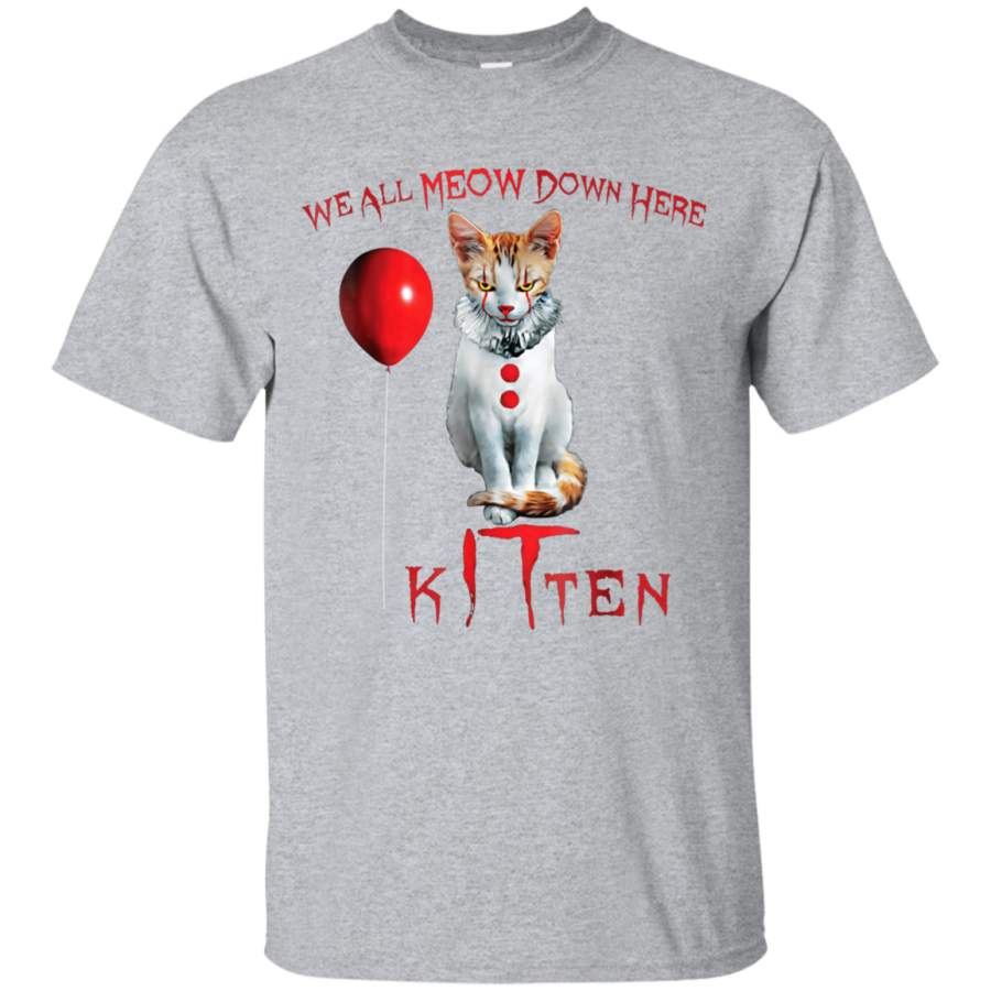 We All MEOW Down Here Clown Cat Kitten T-Shirt Ultra Cotton T-Shirt