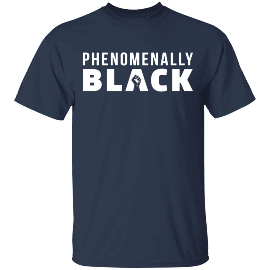 Phenomenally Black Shirt Protest Black Lives Matter Apparel Donation