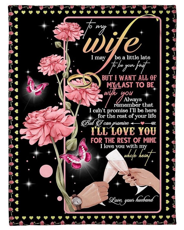 To My Wife Fleece Blanket,I’Ll Love You For The Rest Of Mine Lovely, Gift For Wife From Husband Birthday Gift Home Decor Bedding Couch Sofa Soft