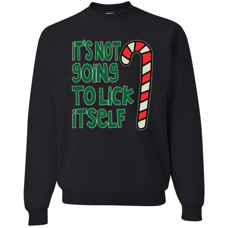 Candy Cane Not Going to Lick Itself Christmas Unisex Crewneck Graphic Sweatshirt