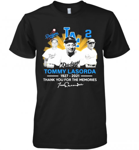 Tommy Lasorda 1927 2021 Signature Los Angeles Dodgers Legend Premium Men’S T-Shirt