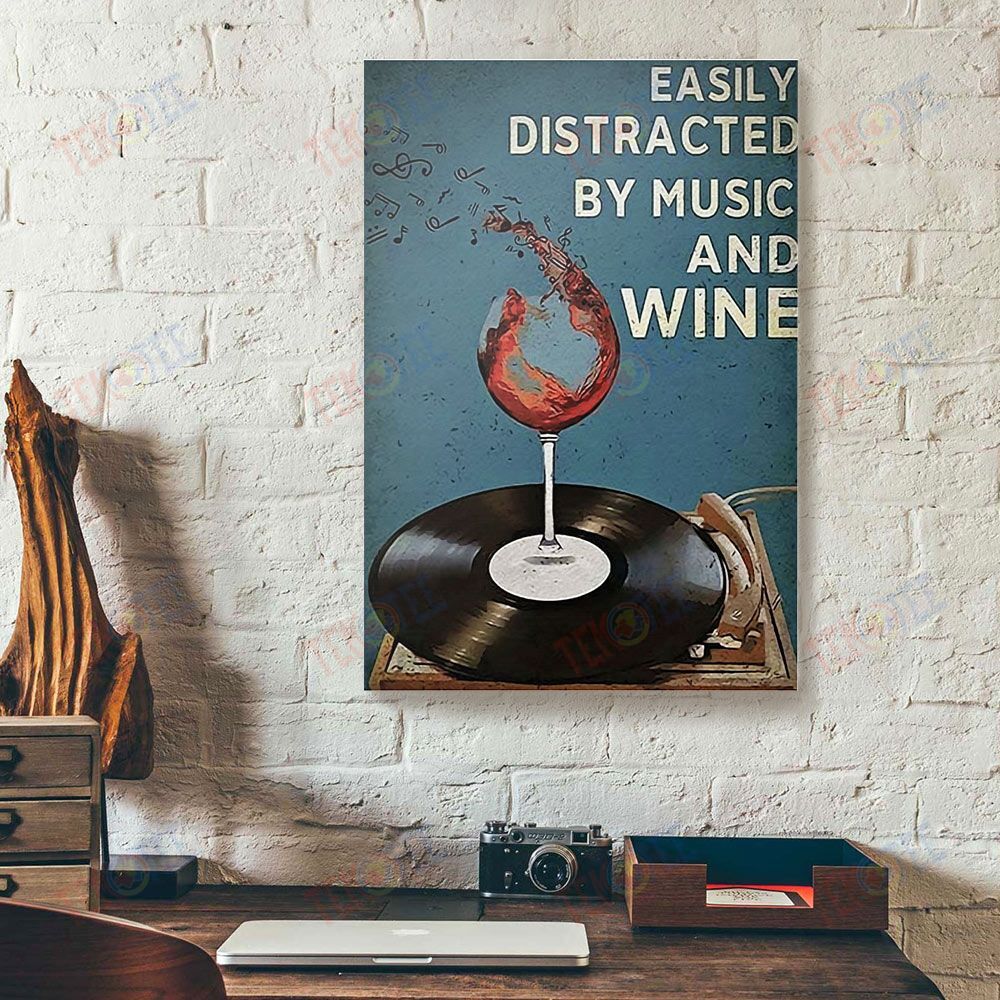 Canvas Wall Art Easily Distracted By Music And Wine Vertical Canvas Wall Art Home Decoration