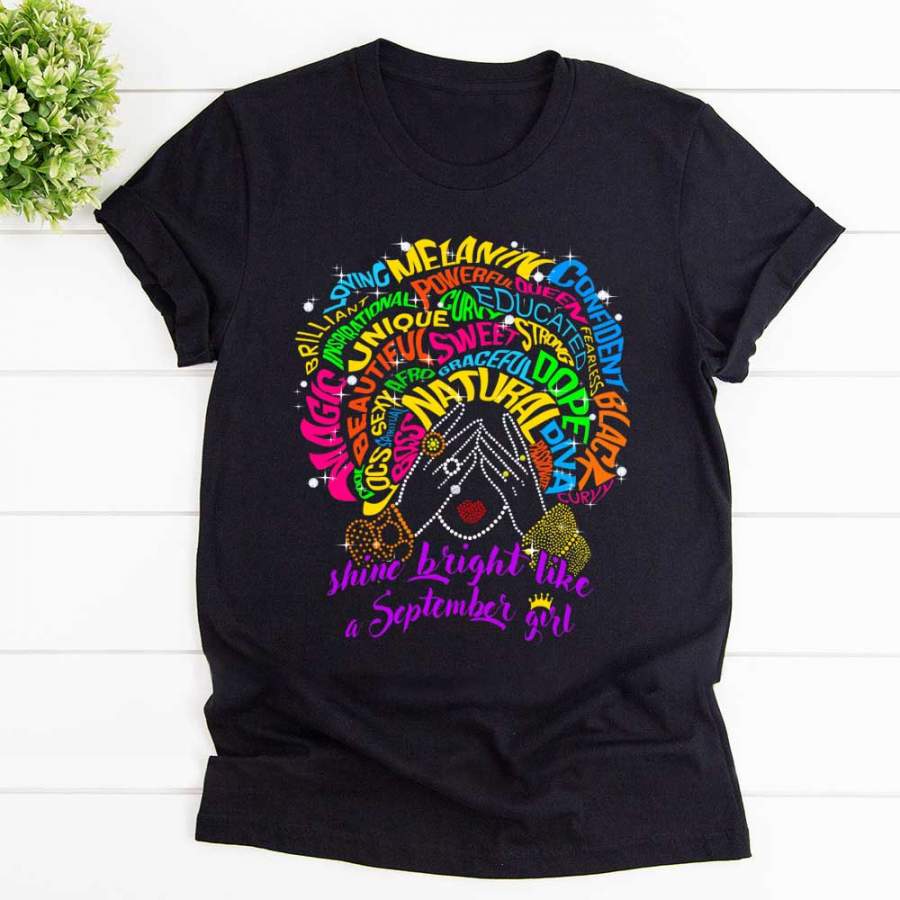 Shine bright like a september girl swing melanin black cotton t shirt for men and women S-6XL