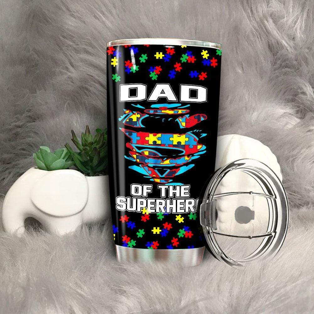 Autism Awareness Father Tumbler 20 Oz Dad Of The Superhero Tumbler