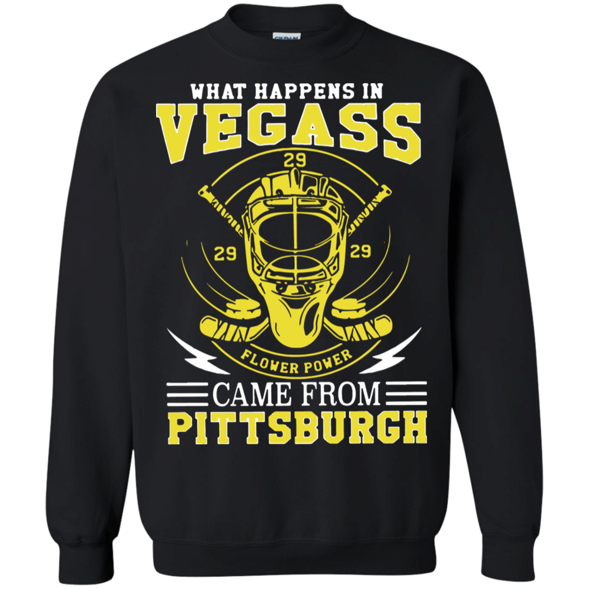 What Happens In Vegas Flower Power Came From Pittsburgh Shirt Sweatshirt