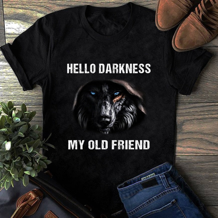 Hello Darkness My Old Friend Wolf Gift Standard/Premium T-Shirt