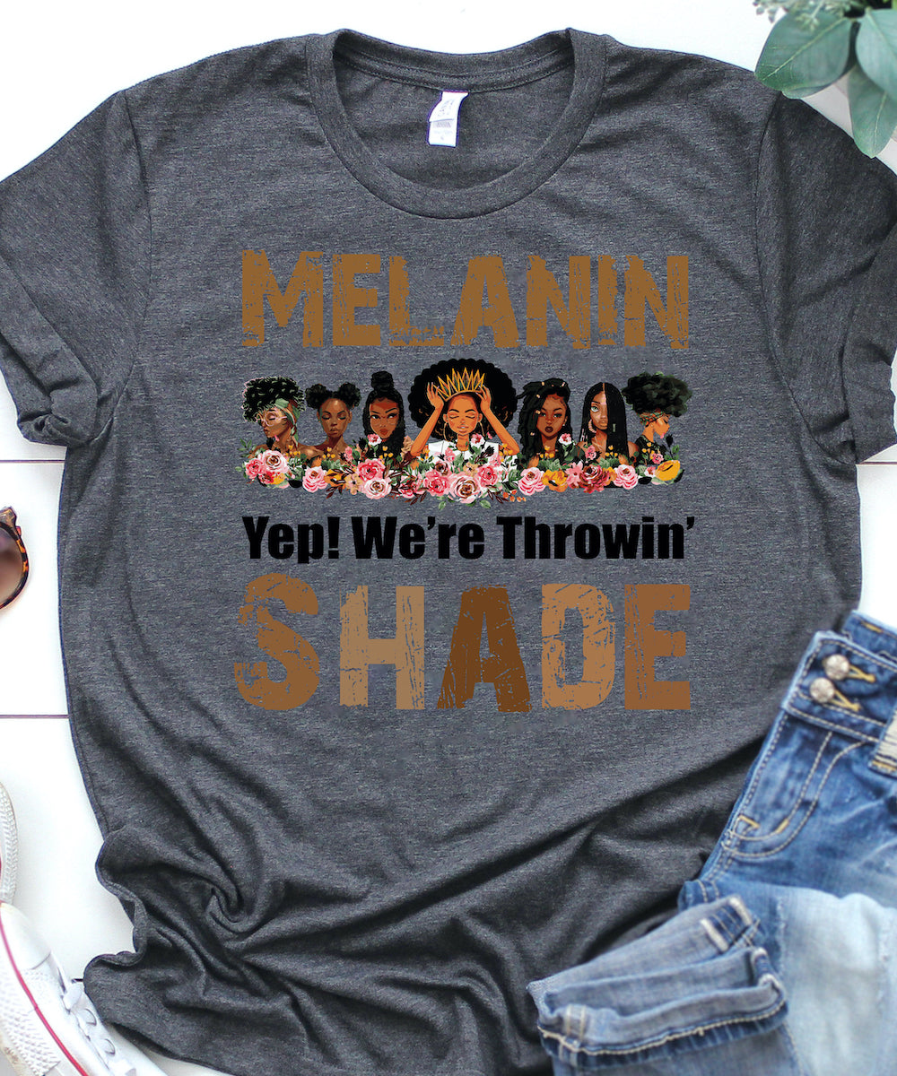 Dng Fashion Juneteenth Black Women Melanin Yep!! We’Re Throwin Shade – Standard T-Shirt