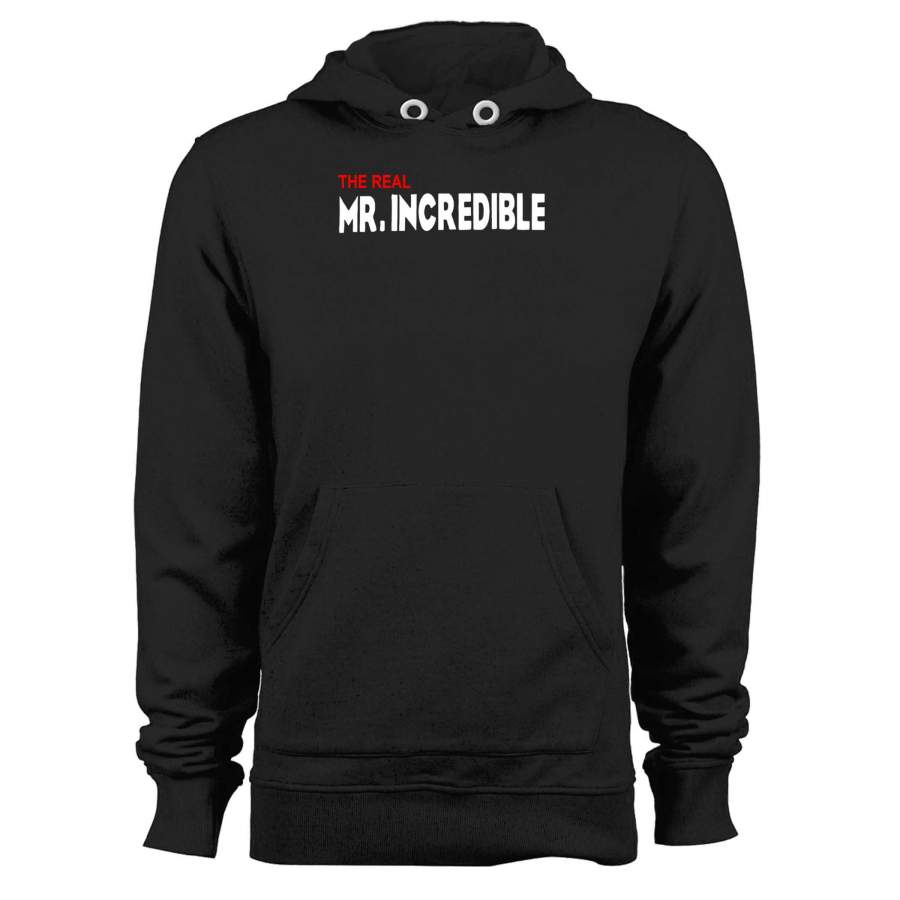 The Real Mr. Incredible Unisex Hoodie