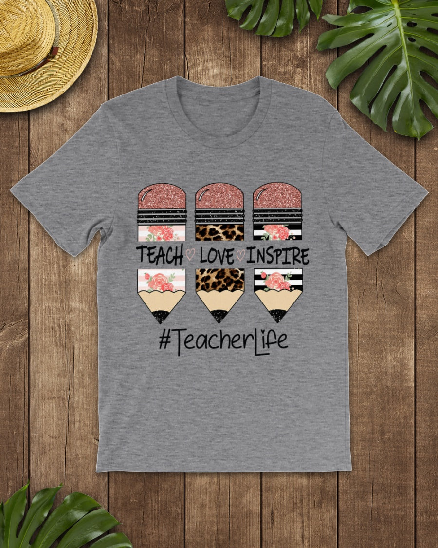 Teach Love Inspire Teacher Life Back To School Gift Standard/Premium T-Shirt