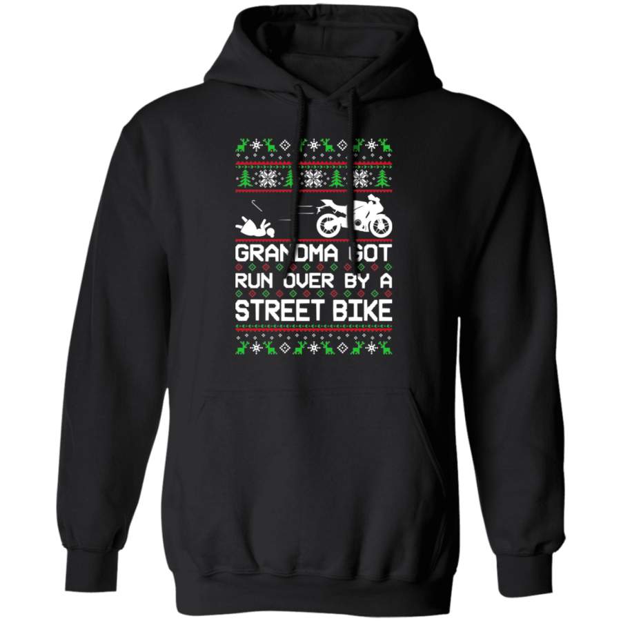 Street Bike Ugly Christmas Grandma Got Run Over Pullover Hoodie