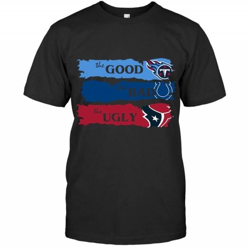 Tennessee Titans The Good The Bad The Ugly Fan T Shirt – Gearpenguin.com