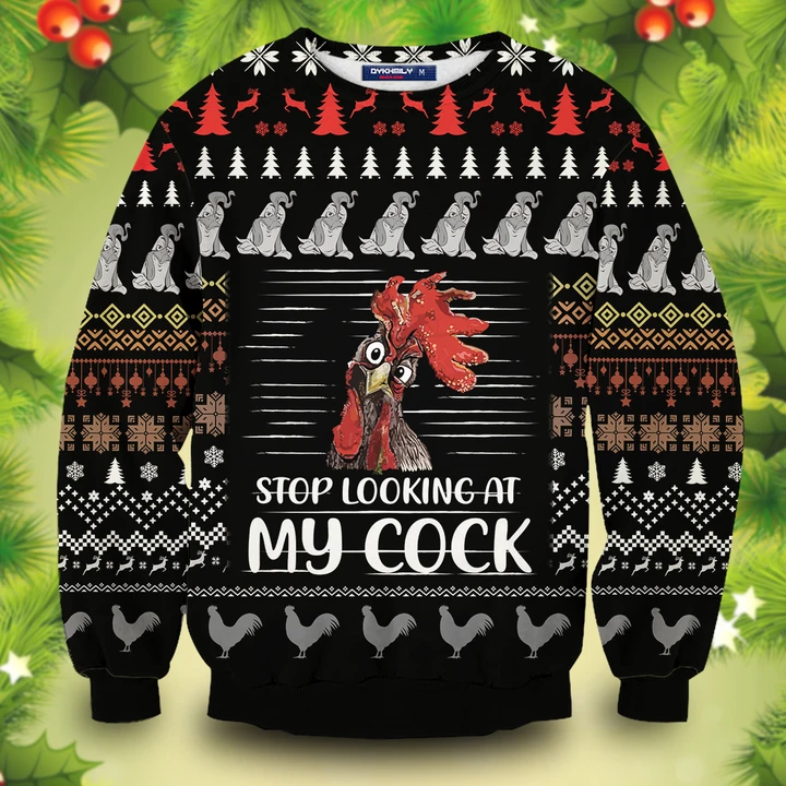 Stop Looking At My Cock 3D Print Polyester Wool Knitting Pattern Ugly Sweater