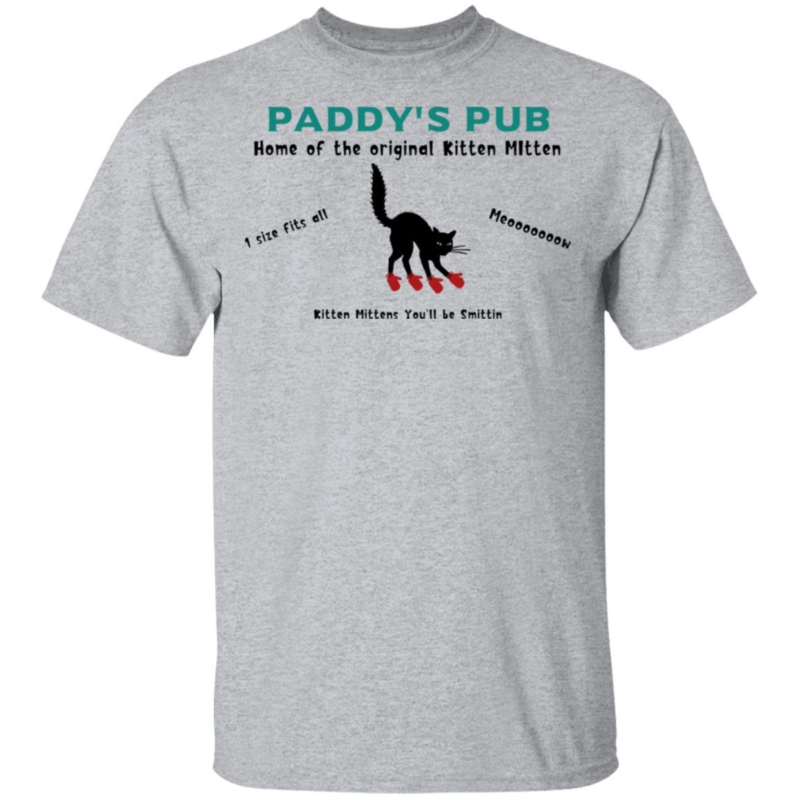 Paddy’S Pub Home Of The Original Kitten Mitten T-Shirts, Hoodies