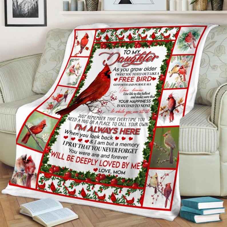 To My Daughter As You Grow Older Red Cardinal Blanket Gift For Wife Gift For Daughter Family Home Decor Bedding Couch Sofa Soft And Comfy Cozy