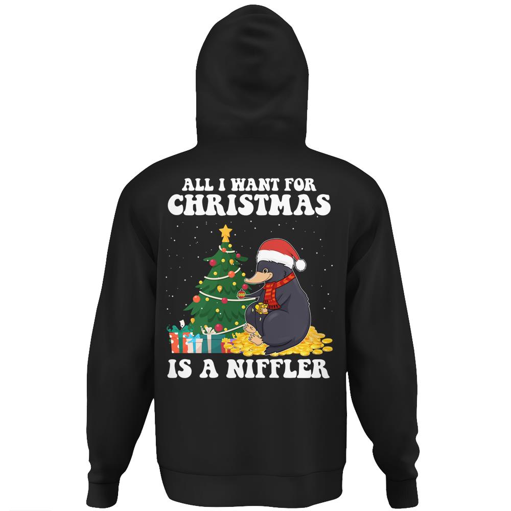 All I Want For Christmas Is A Niffler Cute Pajamas Merry Christmas Hoodie Print On Back