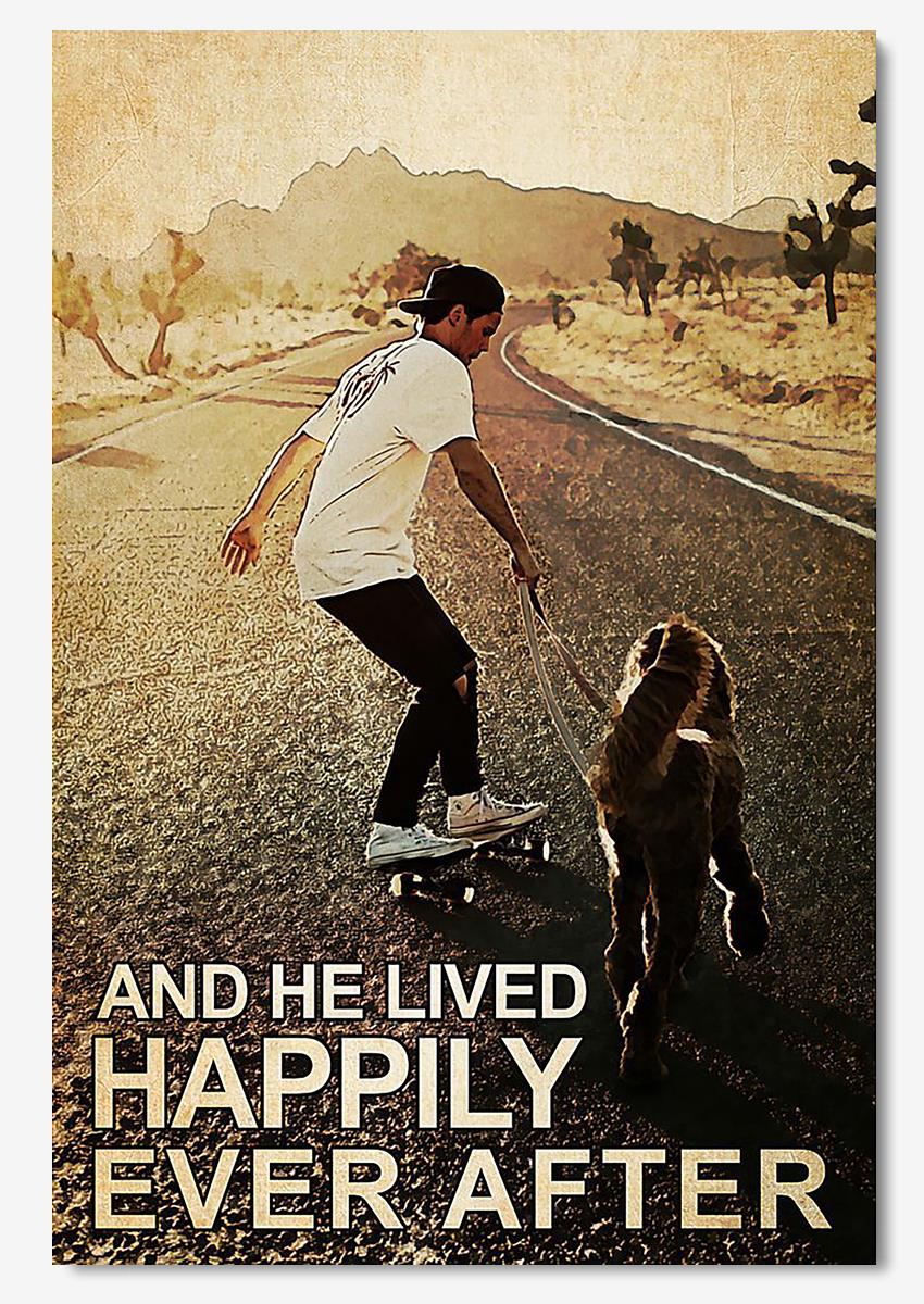 Boy And Dog And He Lived Happily Ever After Dog Wall Art For Home Decor Dog Lovers Gifts Poster