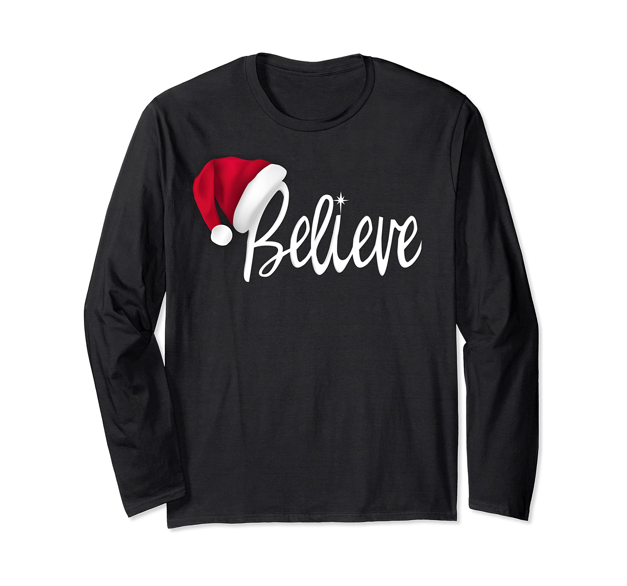 Christmas Long Sleeve T-Shirt – Believe In Santa Claus Shirt