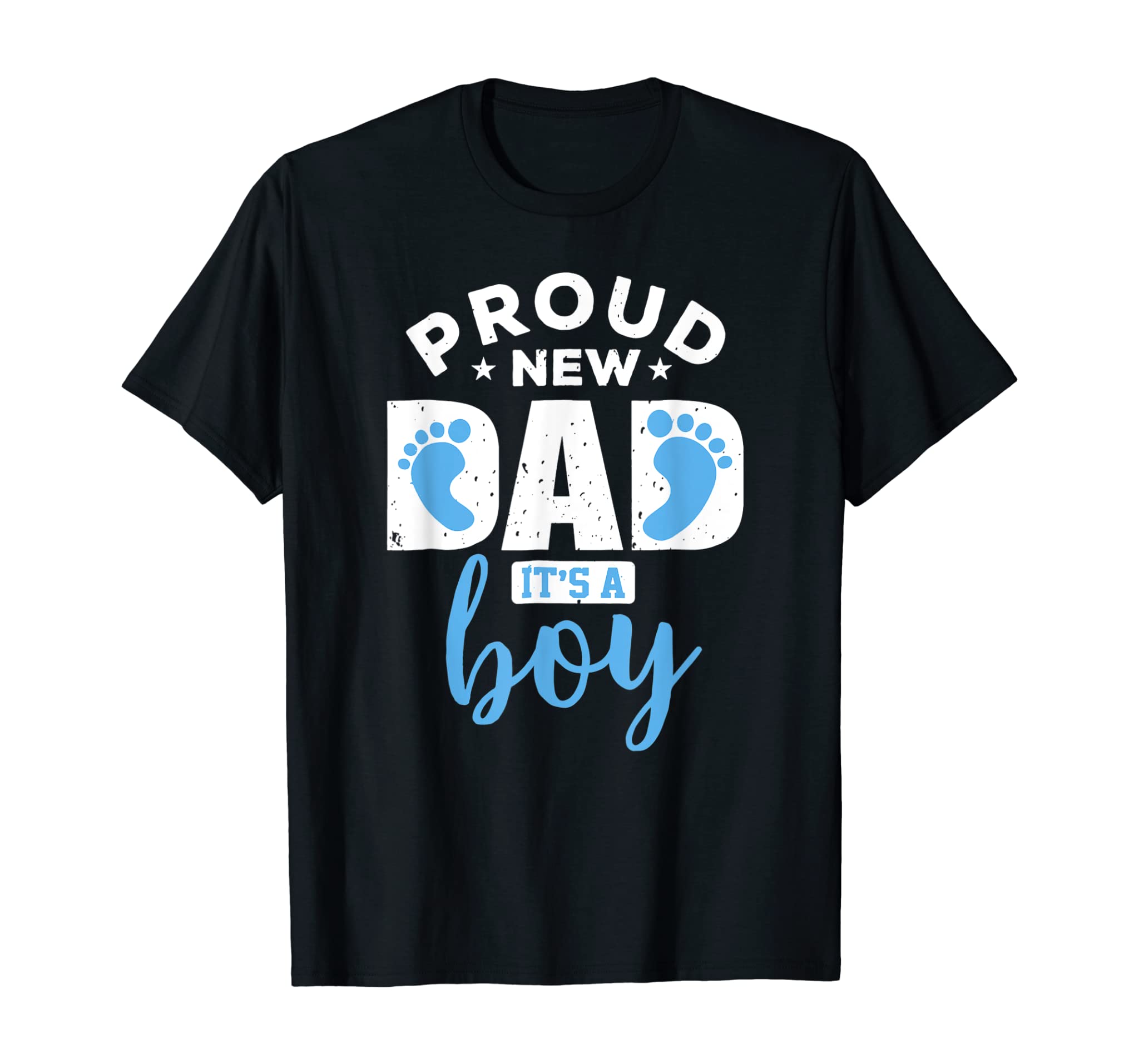 Mens Proud New Dad It’S A Boy Promoted To Daddy Tee Gift