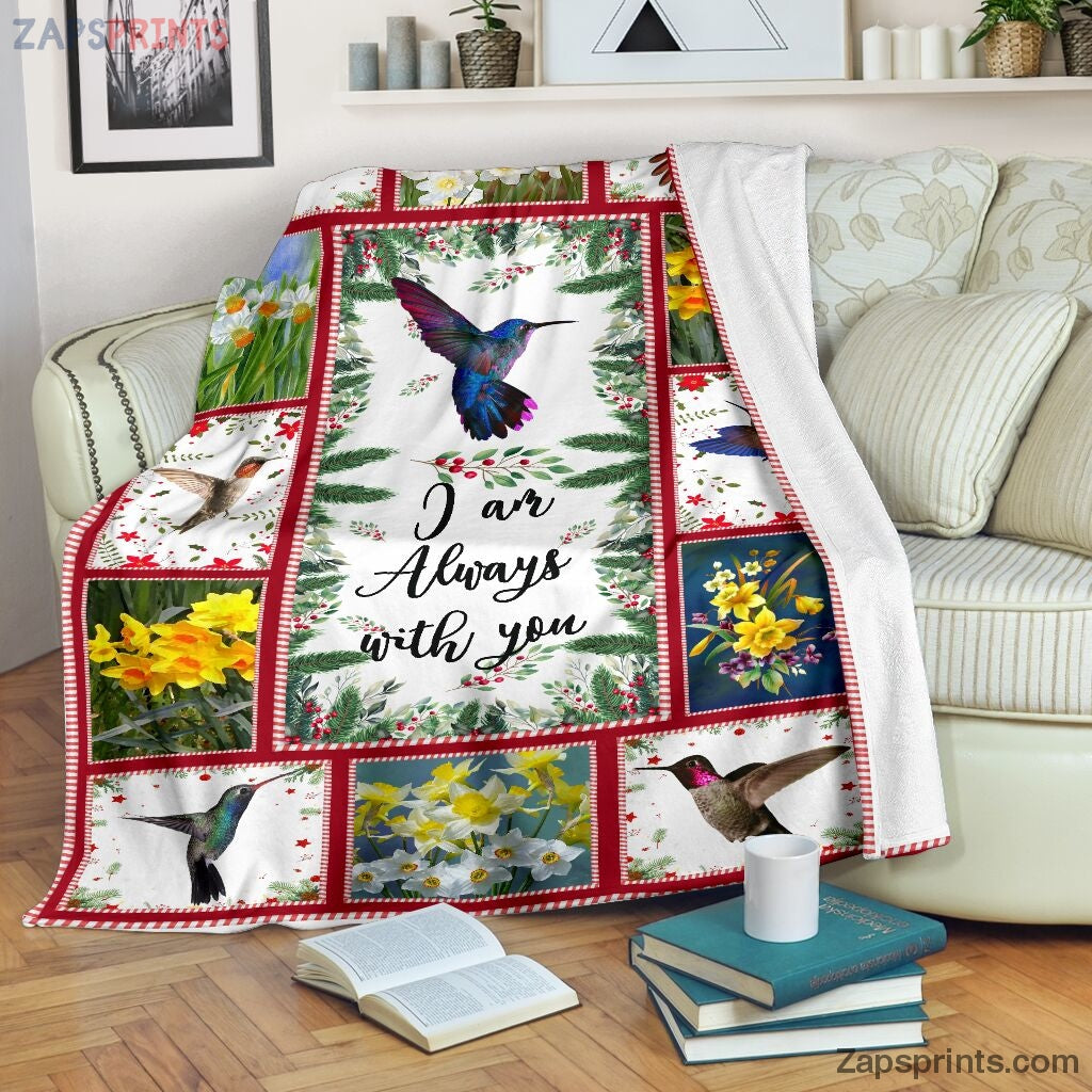 Ln Hummingbird I Am Always Blanket – Cool Gift Ideas