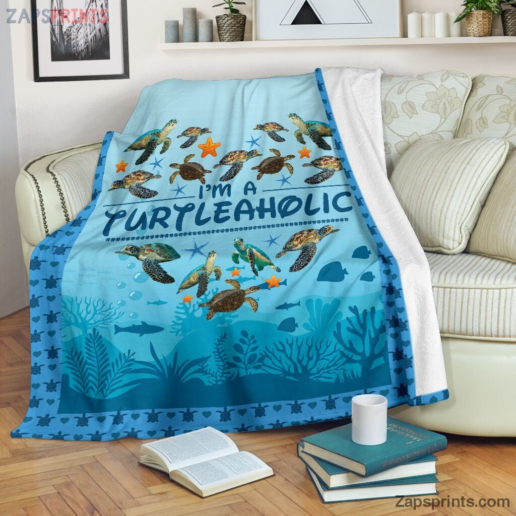 I Am Turtle Aholic Blanket – Cool Gift Ideas