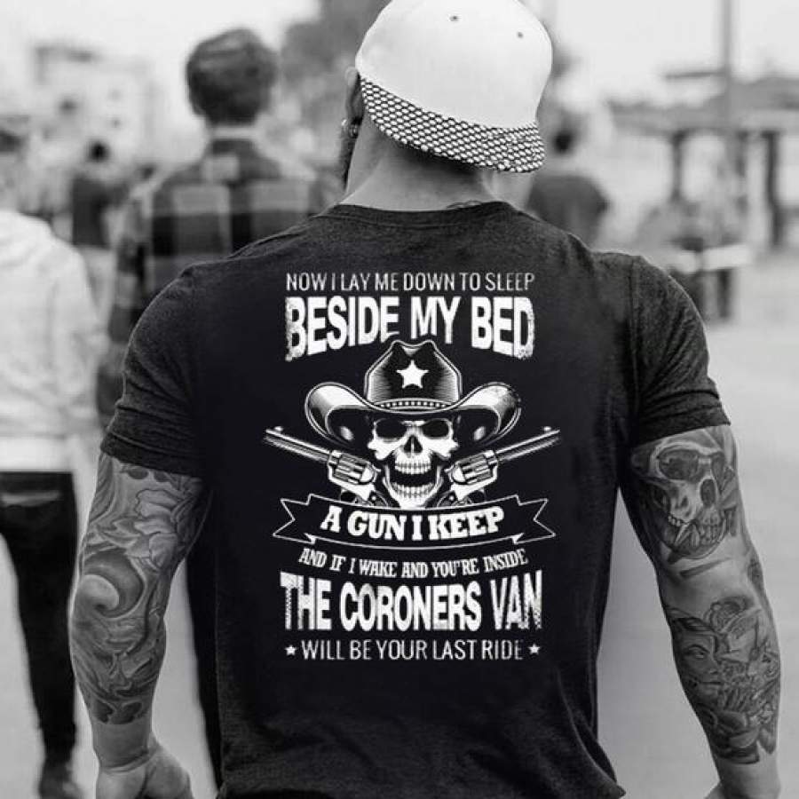 now i lay me down to sleep beside my bed a gun  t shirt