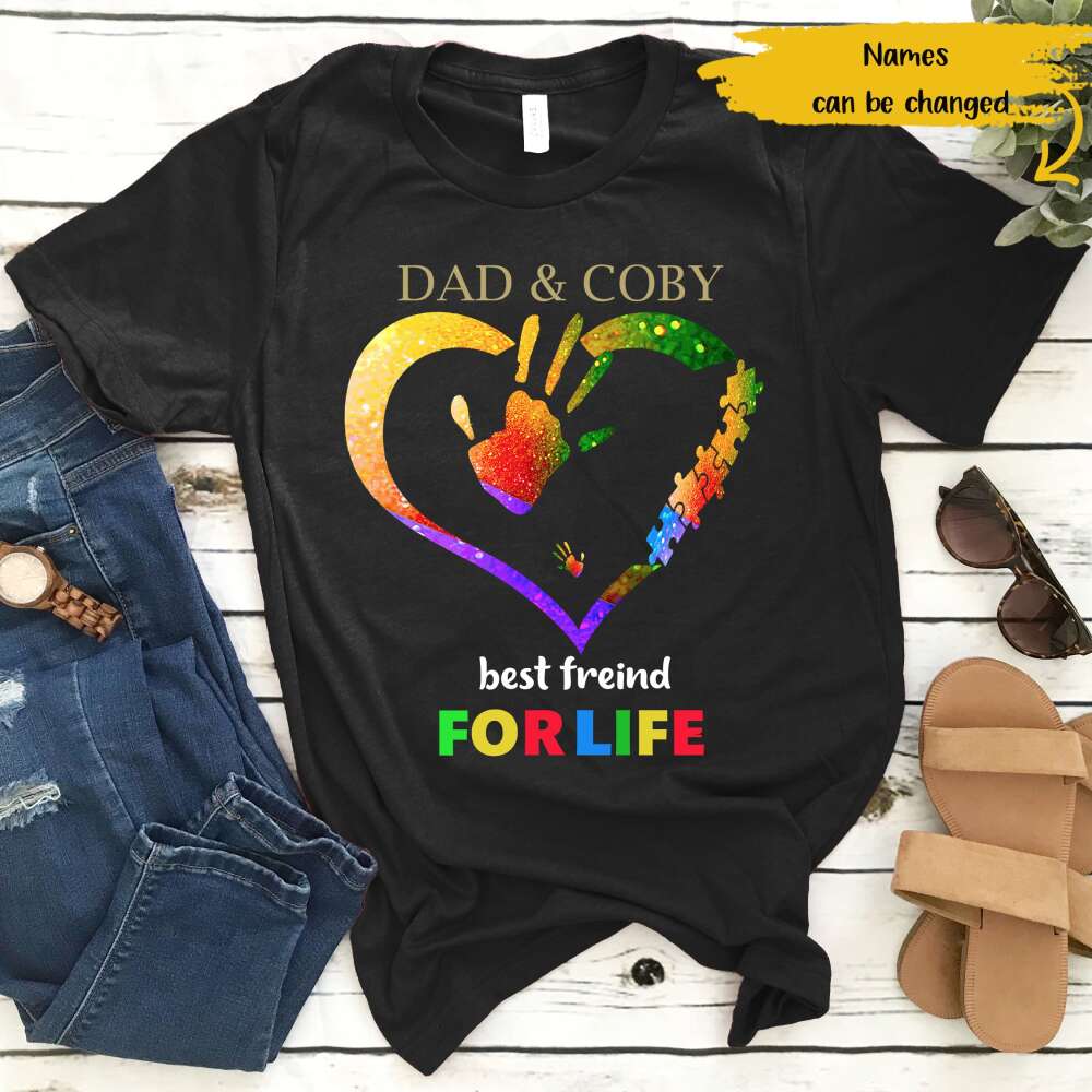 Personalized Best Friends For Life Autism Heart Gift For Family Awareness Gift For Autism Dad- Standard T-shirt