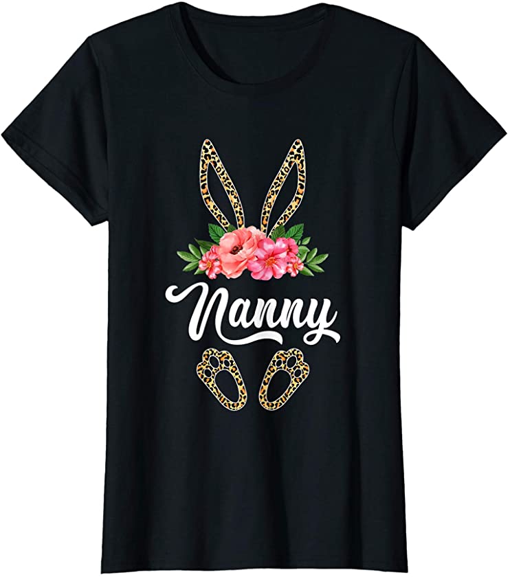 Womens Cute Nanny Bunny Leopard Flowers Easter Gifts T-Shirt