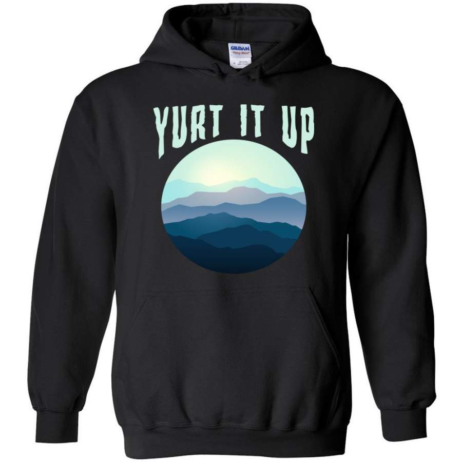 Yurt It Up Hoodie