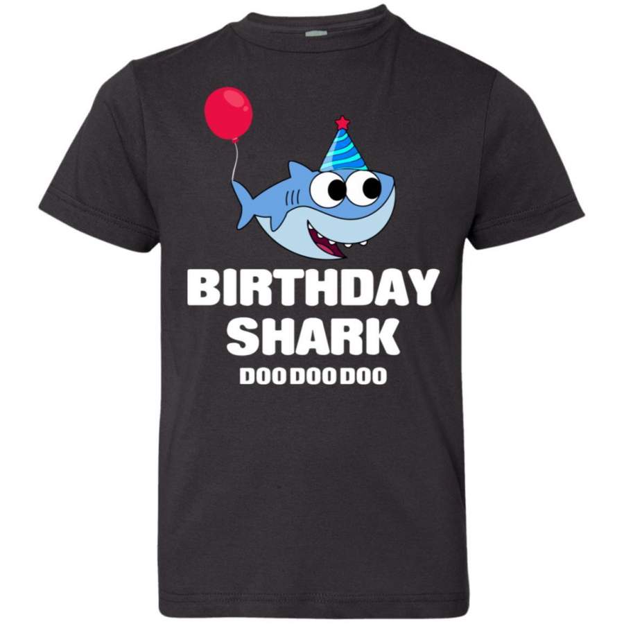 Baby Shark Doo doo doo – Birthday Shark Custom Graphic, Saying Quote, slogan, Plus Size, Boy, Girl Youth T-shirt, TeeEver