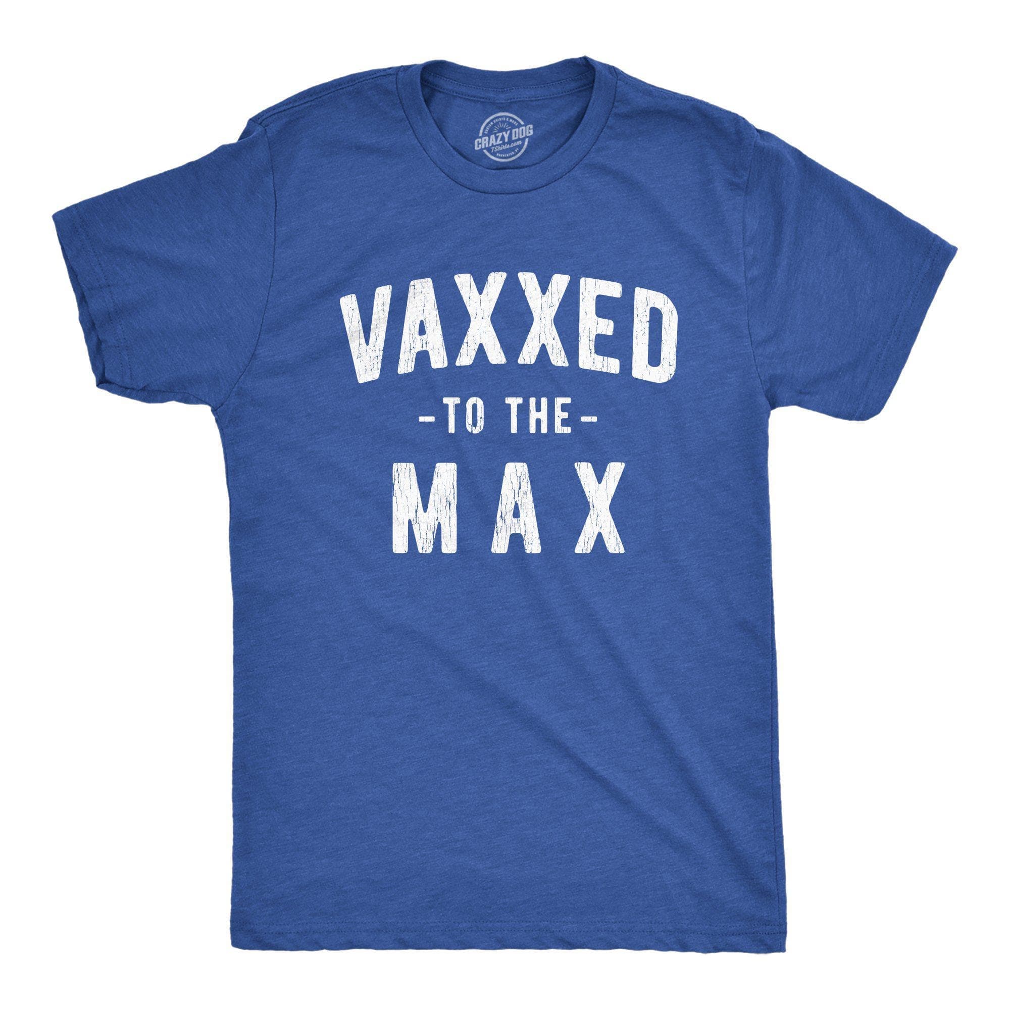 Vaxxed To The Max Men’S Tshirt