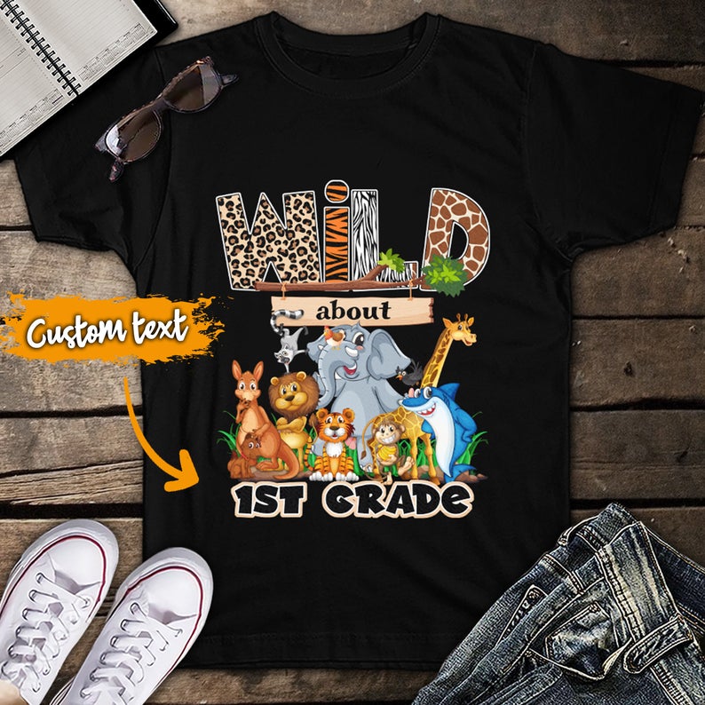 Wild About 1St Grade Kids Back To School Leopard T Shirt, Back To School Custom Shirt, Custom Grade Shirt, Personalized Grade Hoodie All Color Size S-5Xl