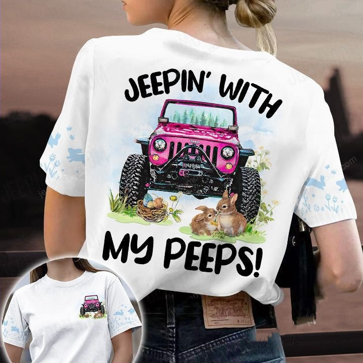 Jpin’ With My Peeps Easter Bunny Unisex T-Shirt 3D