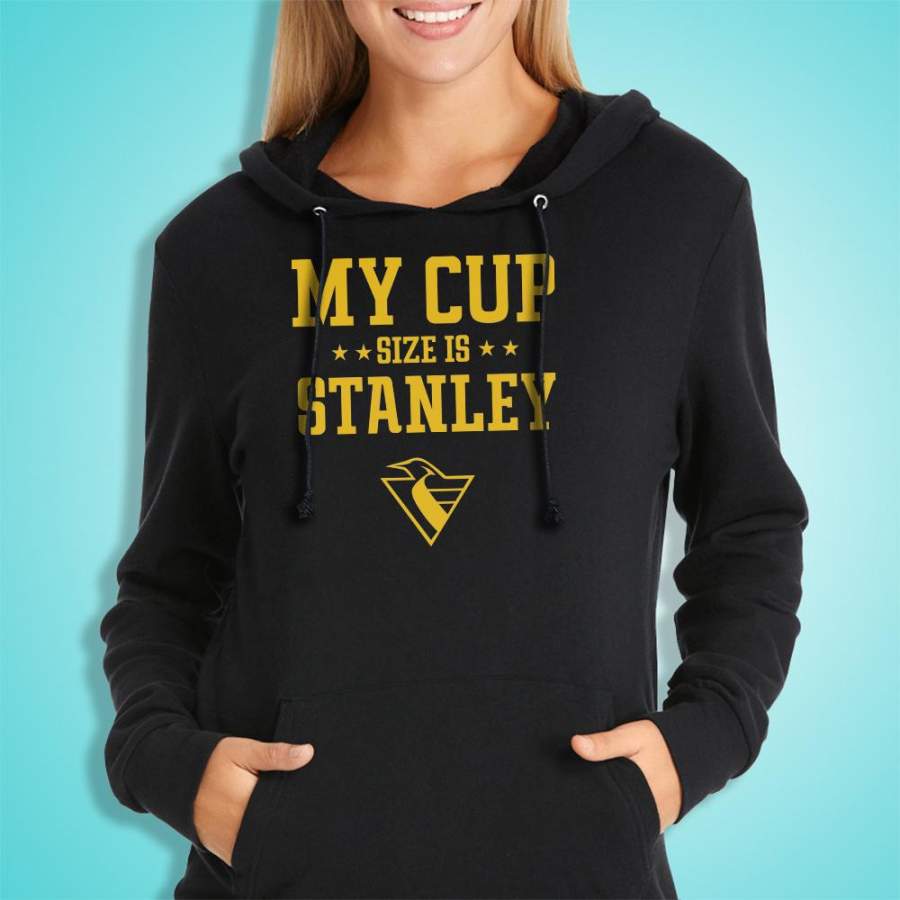 My Cup Size Is Stanley Pittsburgh Penguins Hockey Fan Women’S Hoodie