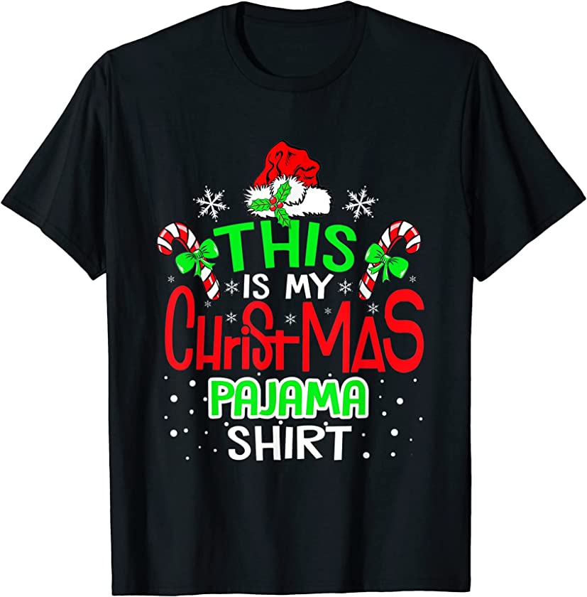 This Is My Christmas Pajama Shirt Xmas Candy Funny Holiday T-Shirt